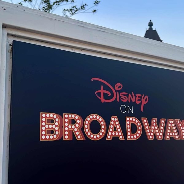 Disney on Broadway sign outside of EPCOT's American Pavilion theatre during the International Festival of the Arts.